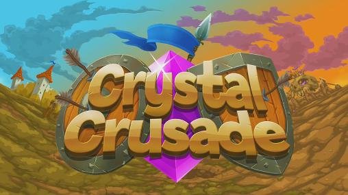download Crystal crusade apk